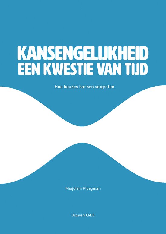 Kansengelijkheid, een kwestie van tijd - cover