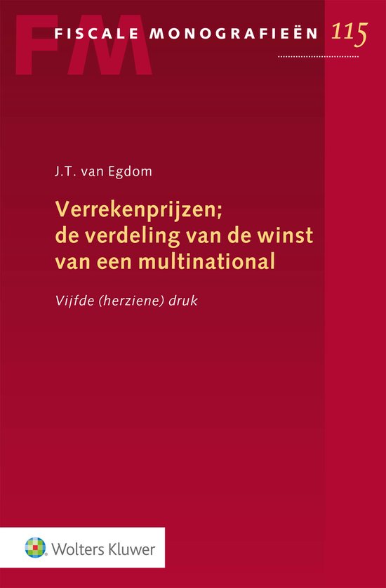 Fiscale monografieën 115 - Verrekenprijzen; de verdeling va ... - cover