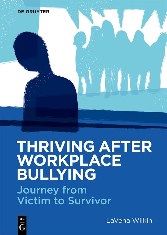 Thriving After Workplace Bullying - cover