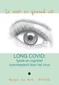 Boekomslag met een oog en de tekst 'Je ziet er gezond uit' en 'LONG COVID: fysiek en cognitief overmeesterd door het virus'.