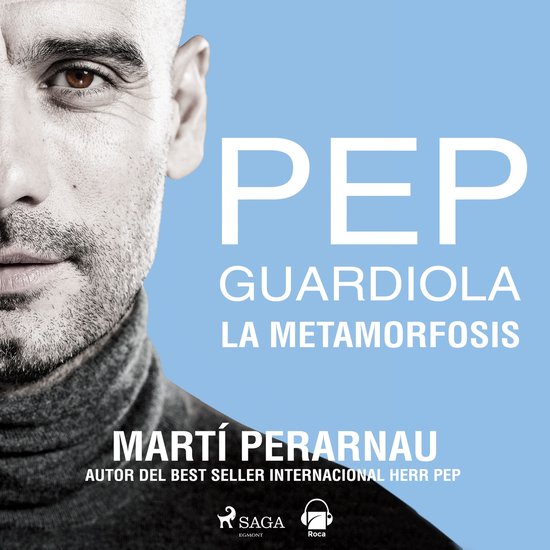 Pep Guardiola. La metamorfosis - cover