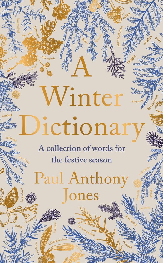 Boekomslag "A Winter Dictionary" met gouden en blauwe winterse takken en tekst. Ondertitel "A collection of words for the festive season".