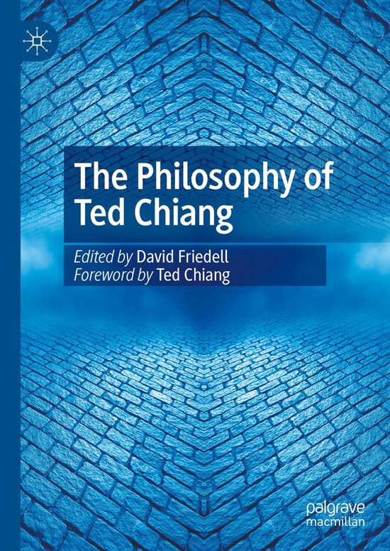 Philosophy and Religion (R0) - The Philosophy of Ted Chiang - cover