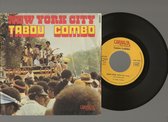 TABOU COMBO - NEW YORK CITY part 1 & 2 vinyl 7 " SINGLE