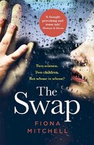 The Swap The gripping and addictive novel that everyone is talking about