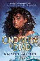 Boek cover Cinderella Is Dead van Kalynn Bayron