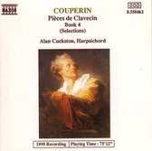 Alan Cuckston - Couperin: Pièces de Clavecin Book 4 (CD)