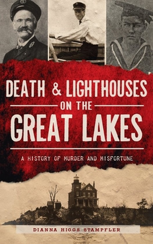 Murder & Mayhem- Death & Lighthouses on the Great Lakes - cover