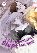I Can't Believe I Slept With You!- I Can't Believe I Slept With You! Vol. 2