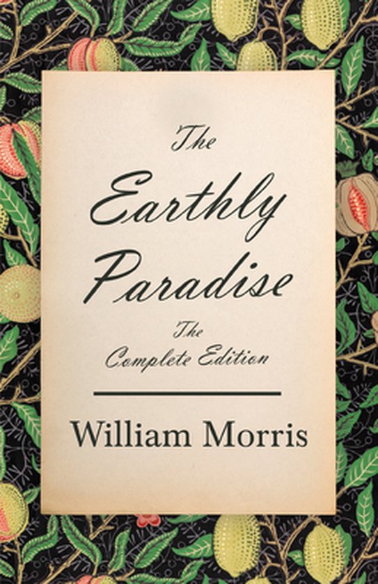 The Earthly Paradise - The Complete Edition - cover