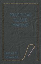 Practical Glove Making