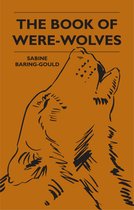 The Book Of Were-Wolves