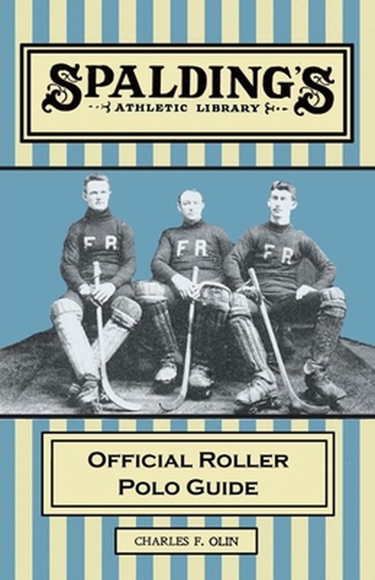 Spalding's Athletic Library - Official Roller Polo Guide - cover
