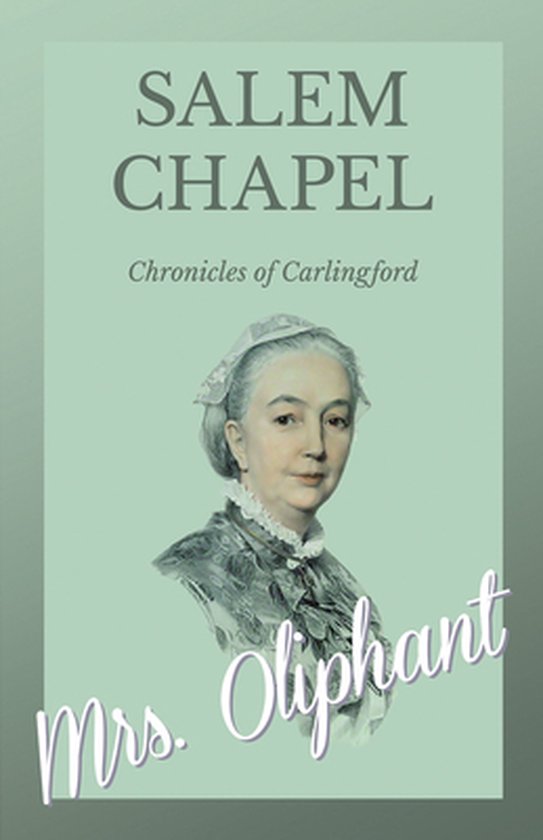 Salem Chapel - Chronicles of Carlingford - cover