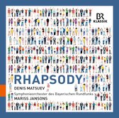 Symphonieorchester Des Bayerischen Rundfunks, Mariss Jansons - Rhapsody (CD)