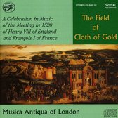 Musica Antiqua Of London - The Field Of Cloth Of Gold (CD)