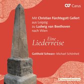 Gotthold Schwarz - Michael Schonheit - Mit Christian Furchtegott Gellert Aus Leipzigzu Lu (CD)