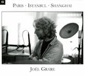 Joel Grare - Paris Istanbul Shanghai (CD)