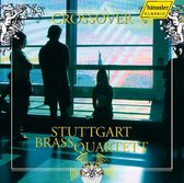 Stuttgart Brass Quartett - Crossover (CD)