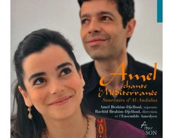 Amel Brahim-Djelloul, l'Ensemble Amedyez, Rachid Brahim-Djelloul - Amel Chante La Mediterranée (CD)