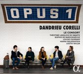 Justin Taylor - Le Consort - Opus 1: Dandrieu - Corelli (CD)