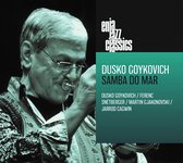 Dusko Goykovich - Samba Do Mar (CD)