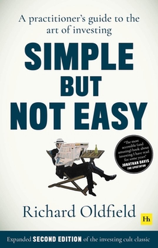 Simple But Not Easy, 2nd Edition A Practitioner's Guide to the Art of