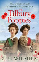 The Tilbury Poppies Can the factory girls work together for a better future A heartwarming WWI family saga