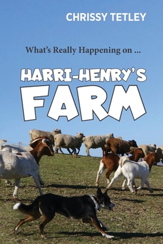 What's Really Happening On ... Harri-Henry's Farm - cover