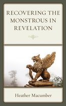 Horror and Scripture - Recovering the Monstrous in Revelation