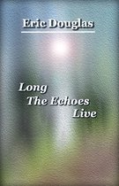 Long The Echoes Live