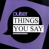 Things You Say