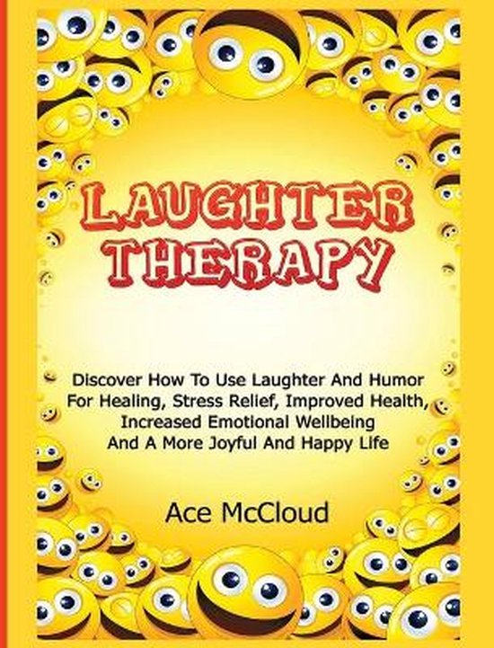 Guide & Strategies for Eliminating Fear Stress- Laughter The ... - cover