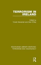 Routledge Library Editions: Terrorism and Insurgency- Terrorism in Ireland (RLE: Terrorism & Insurgency)