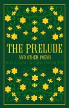 The Prelude and Other Poems