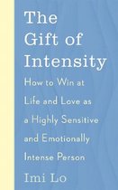 The Gift of Intensity