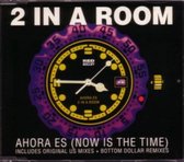 ahora es - now is the time ( bottom dollar radio edit / original radio edit / bottom dollar's deeper dub / original 12 mix / original rub a dub / bottom dollar club mix )