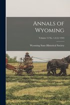 Annals of Wyoming; Volume 15 No. 1,2,3,4 1943