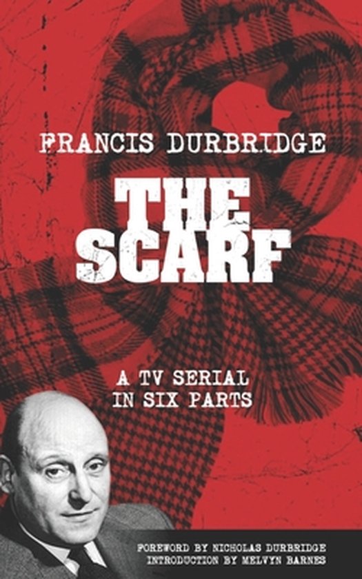 The Scarf (Scripts of the tv serial) - cover