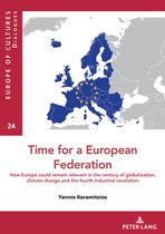 Europe Des Cultures/Europe of Cultures- Time for a European federation