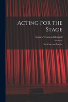 Acting for the Stage