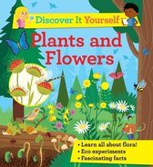 Discover It Yourself- Discover It Yourself: Plants and Flowers