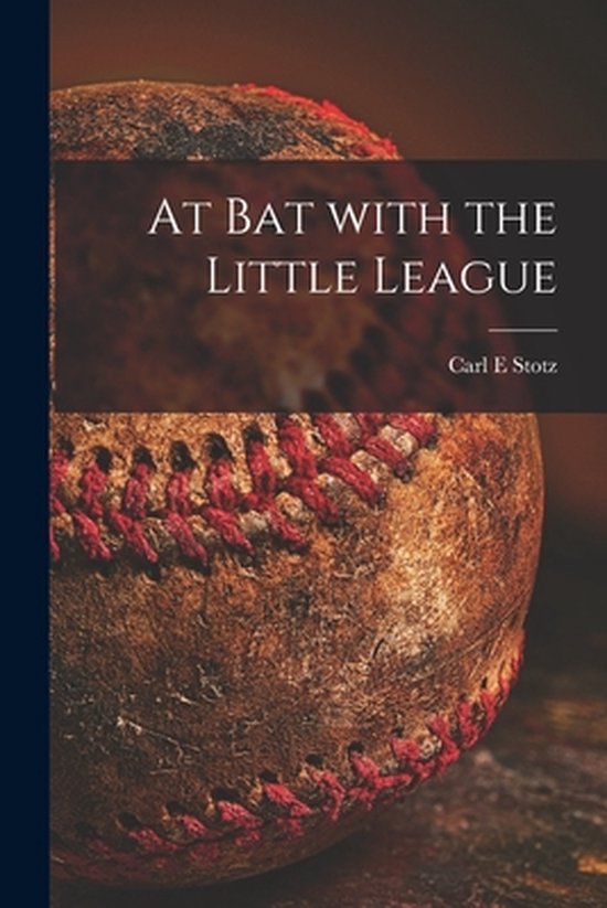 At Bat With the Little League - cover
