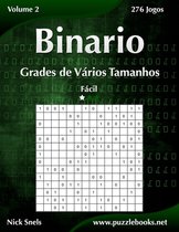 Binario- Binario Grades de Vários Tamanhos - Fácil - Volume 2 - 276 Jogos