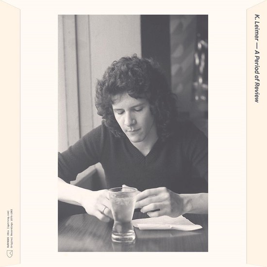 K Leimer A Period Of Review 1975 1983 LP K Leimer LP album k-leimer-a-period-of-review-1975-1983-lp-k-leimer-lp-album