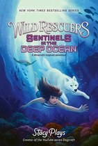Wild Rescuers- Wild Rescuers: Sentinels in the Deep Ocean
