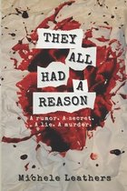 They All Had a Reason.- They All Had A Reason