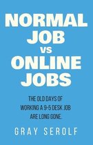 Normal Job vs Online Jobs