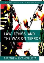 Law, Ethics, And The War On Terror