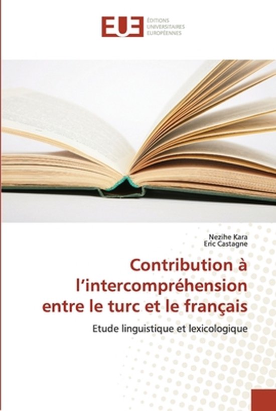 Contribution à l'intercompréhension entre le turc et le français
